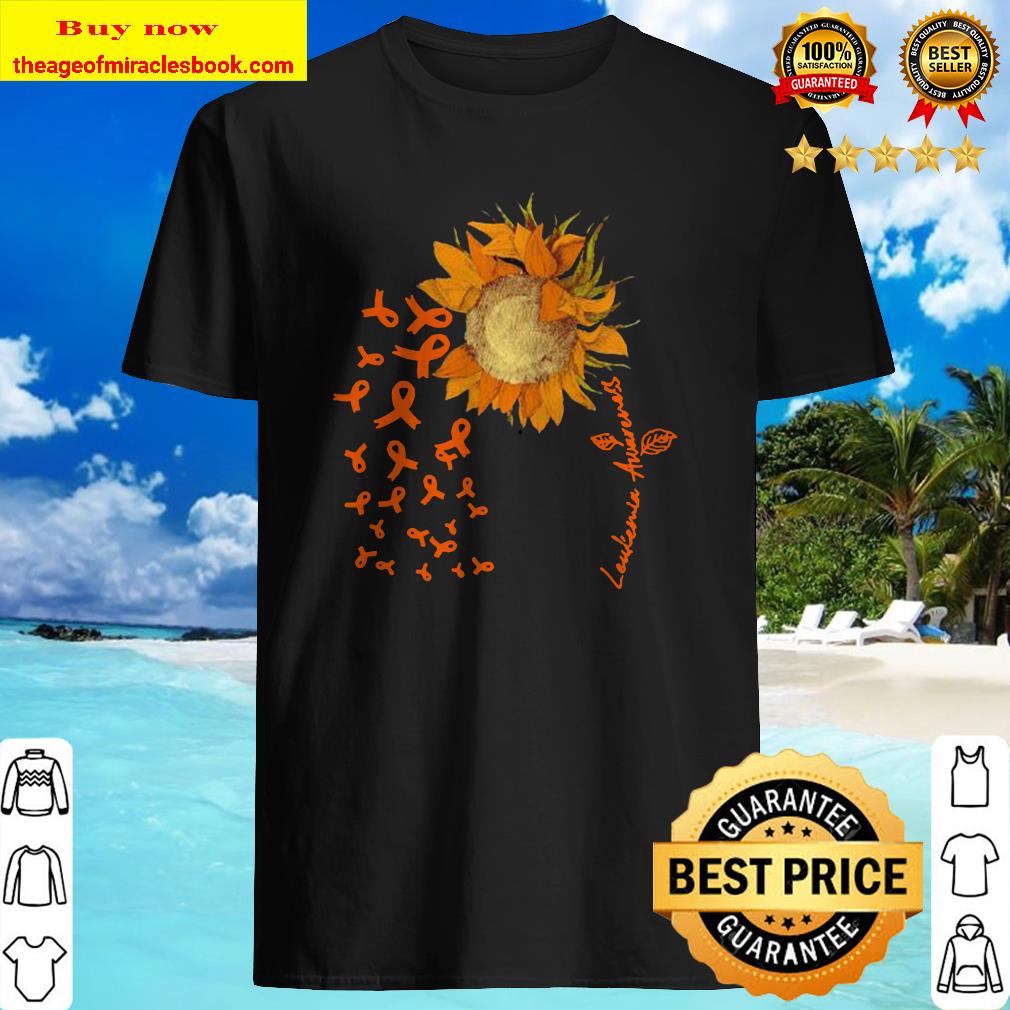 LEUKEMIA AWARENESS SUNFLOWER RIBBON SHIRT LEUKEMIA AWARENESS SUNFLOWER RIBBON SHIRT