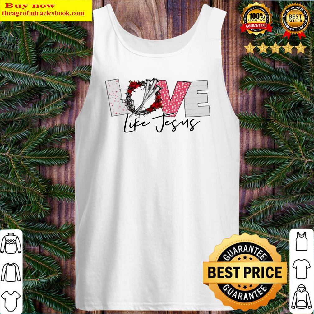Love life jesus Tank Top