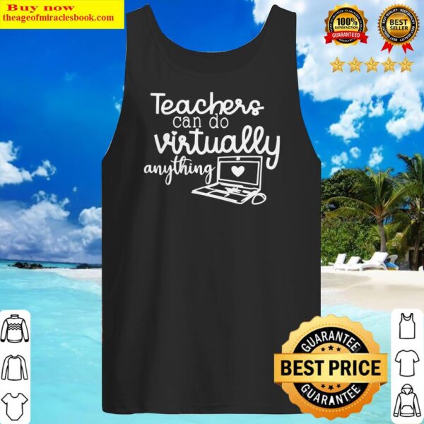Official Teachers Can Do Virtually Anything Computer Tank Top