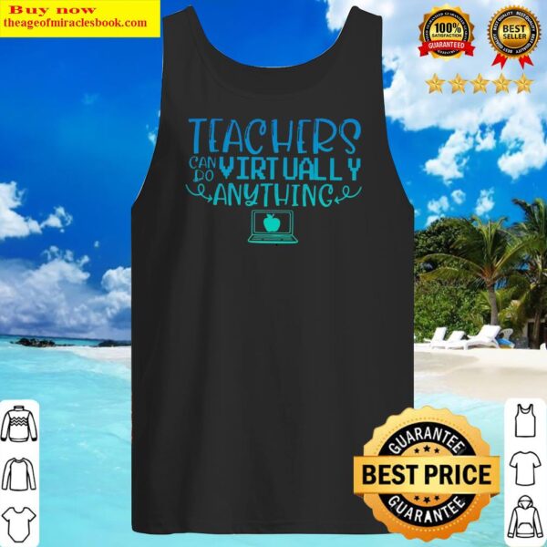 Official Teachers Can Do Virtually Anything Computer blue Tank Top
