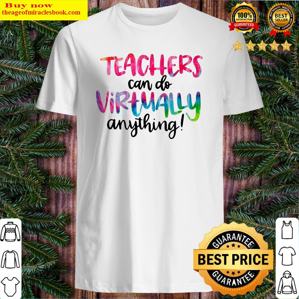Official Teachers Can Do Virtually Anything T-Shirt