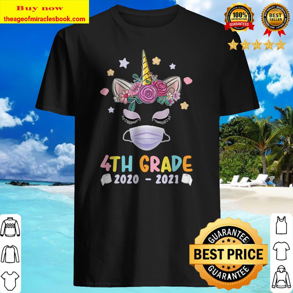 Quarantine Unicorn Hello Fourth Grade 2020 Back To School shirt