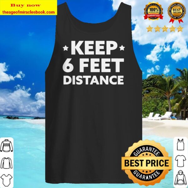 Social Distancing – Keep 6 Feet Distance Tank top