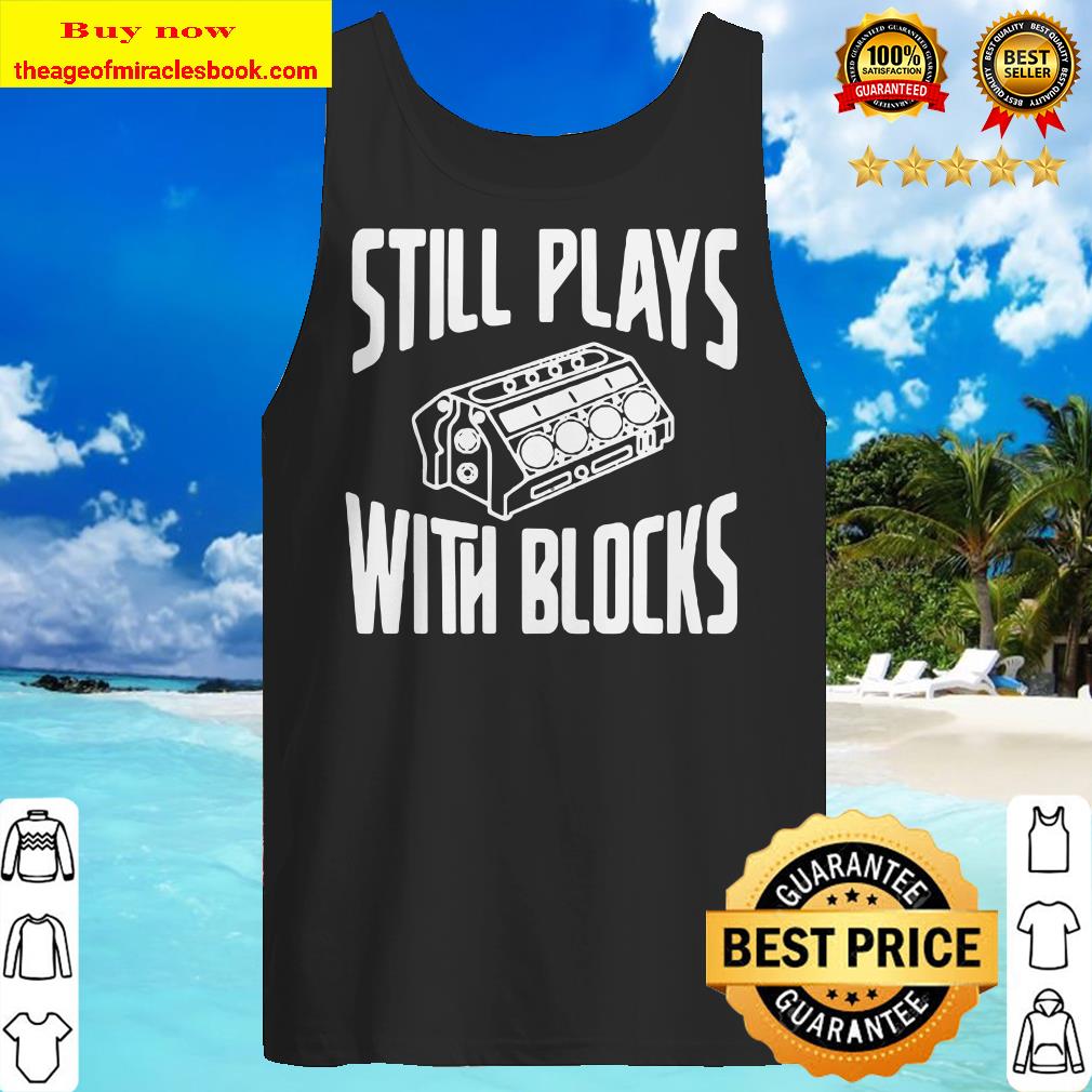 Still plays with blocks Tank top