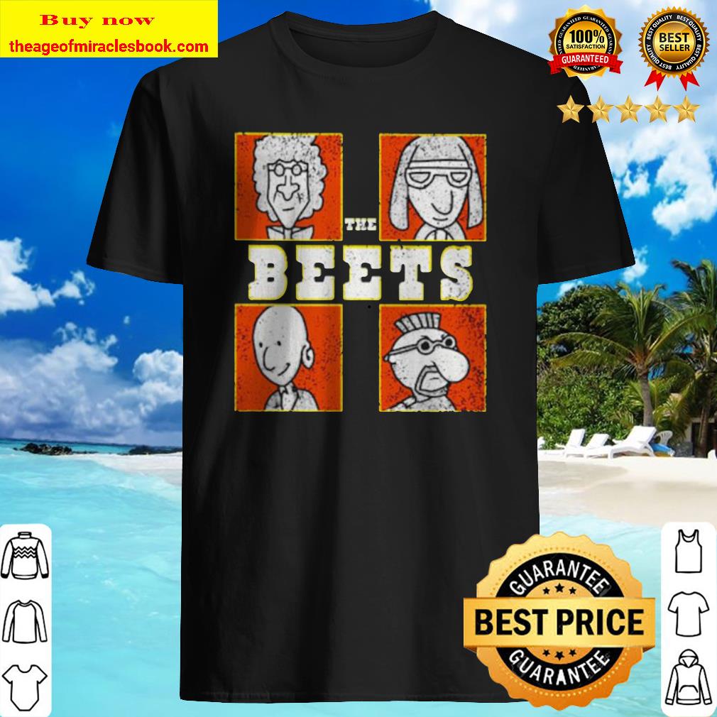 The Beets custom shirt, hoodie, tank top, sweater