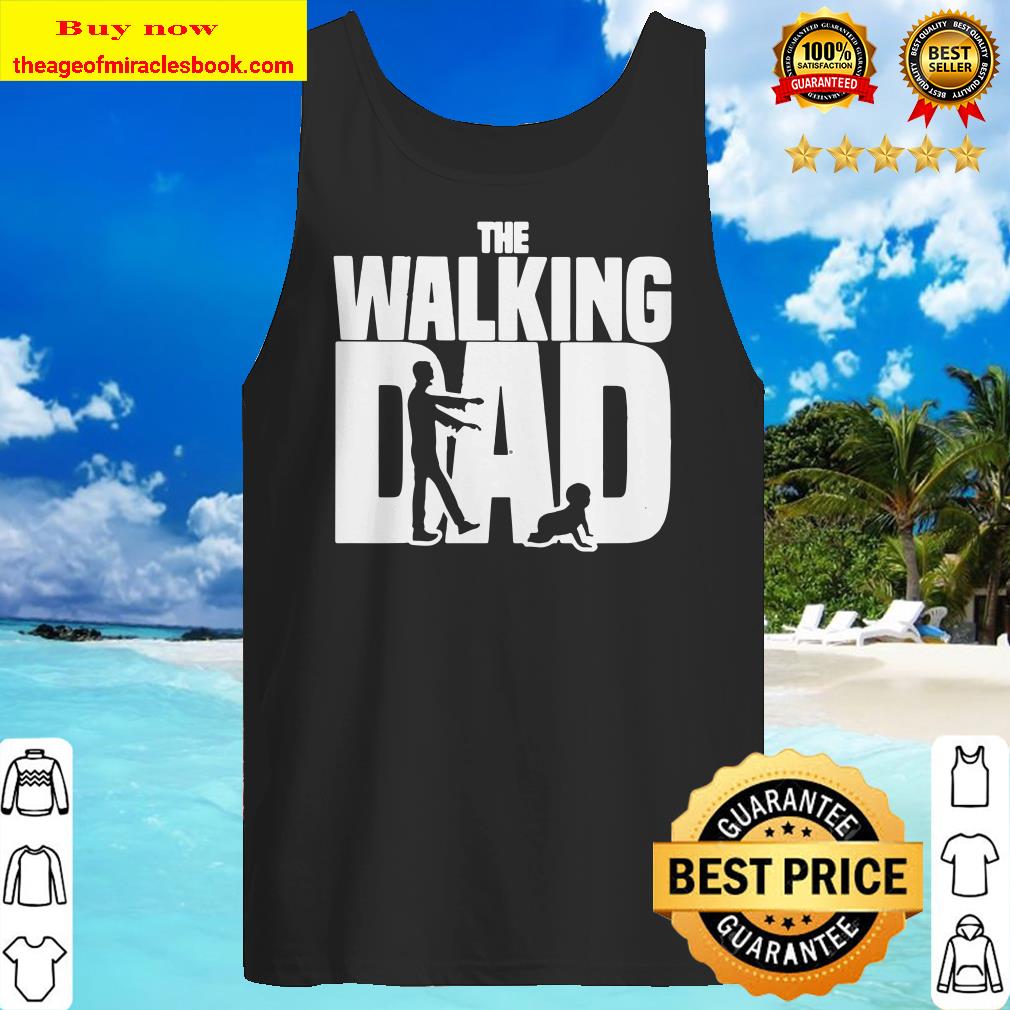 The walking dad Tank top