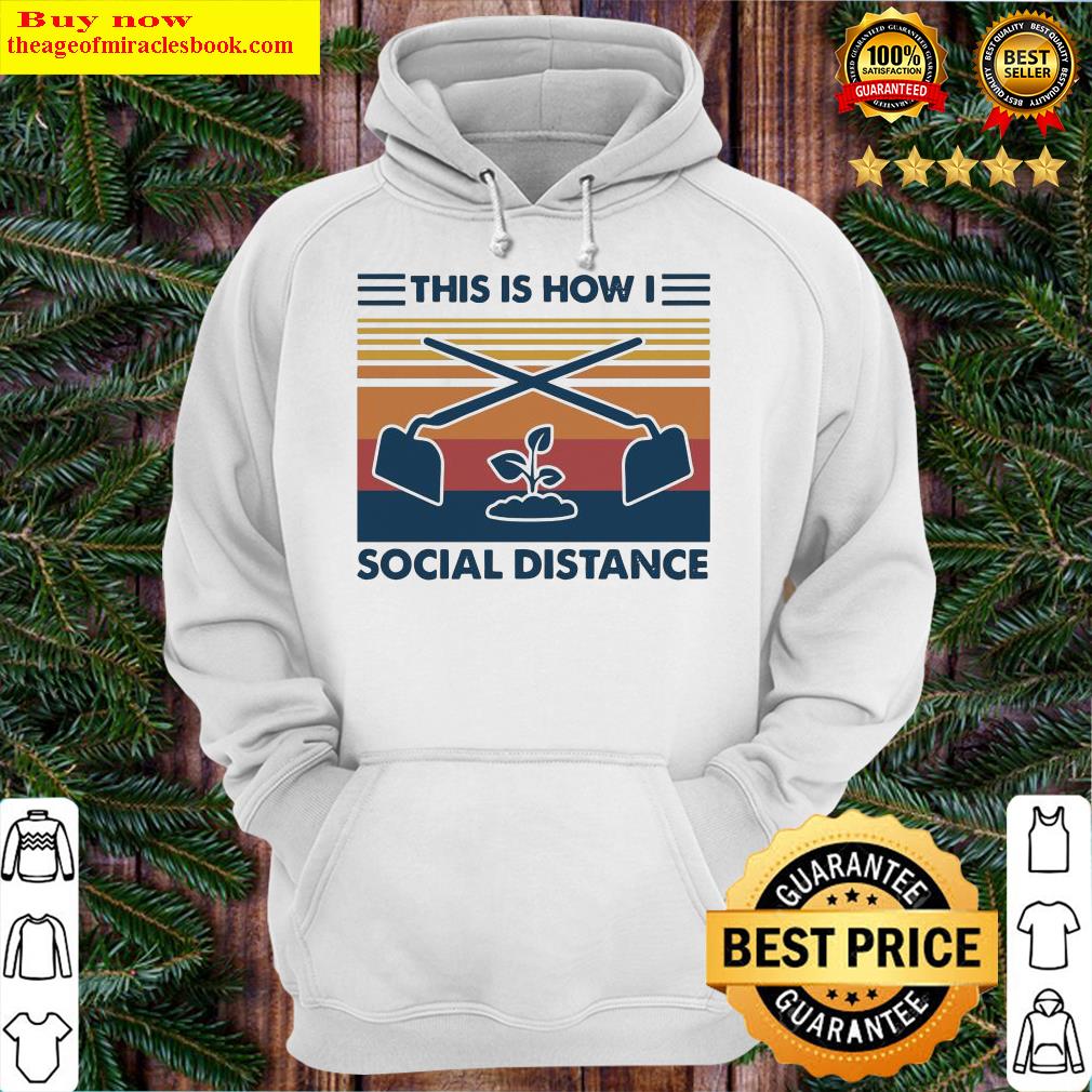 This Is How I Social Distance Vintage Retro Hoodie