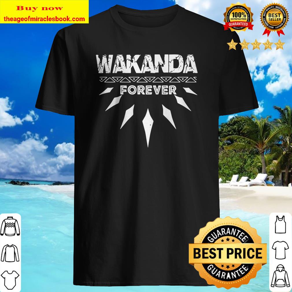 Wakanda forever shirt, hoodie, tank top, sweater