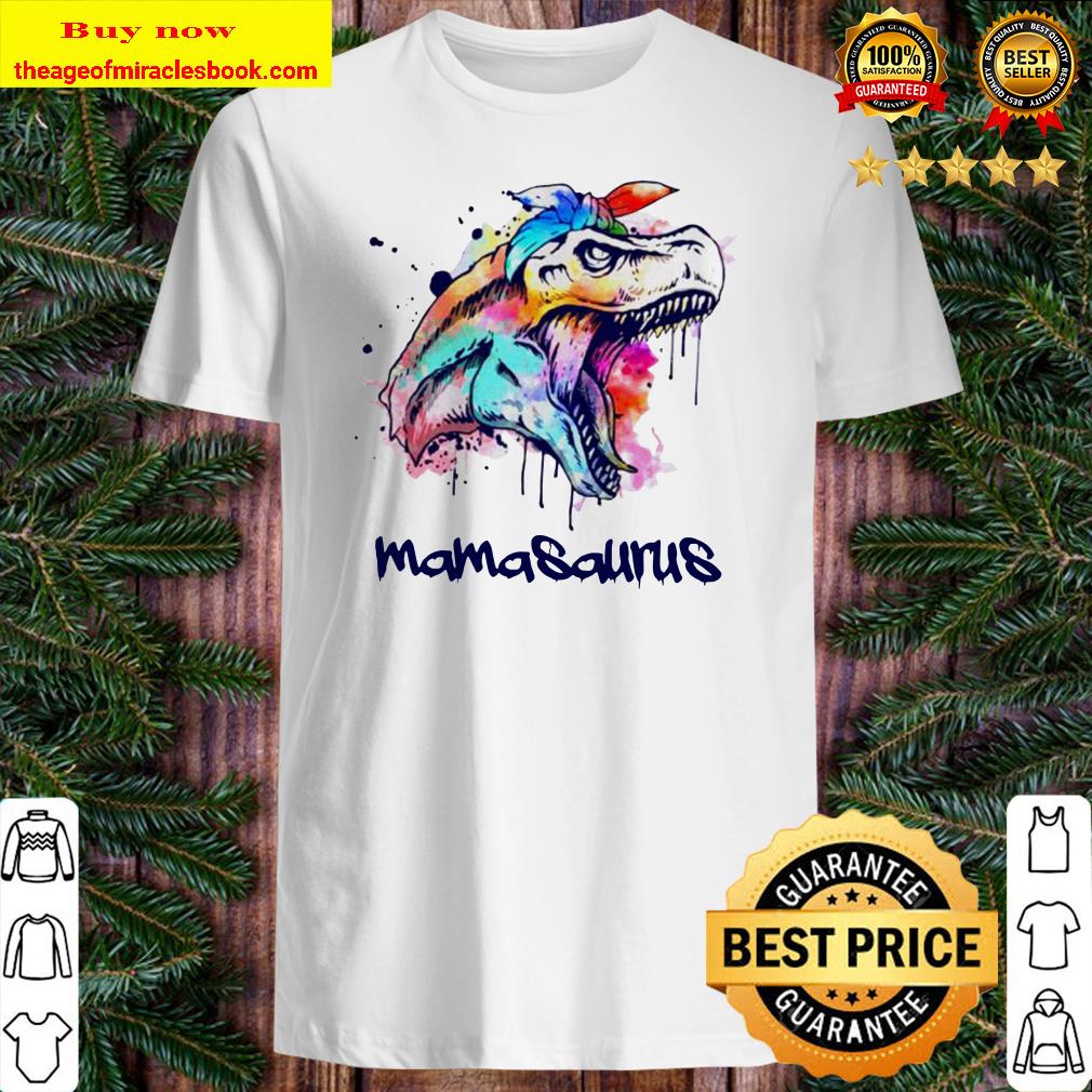 Watercolor Dinosaur mamasaurus shirt, hoodie, tank top, sweater