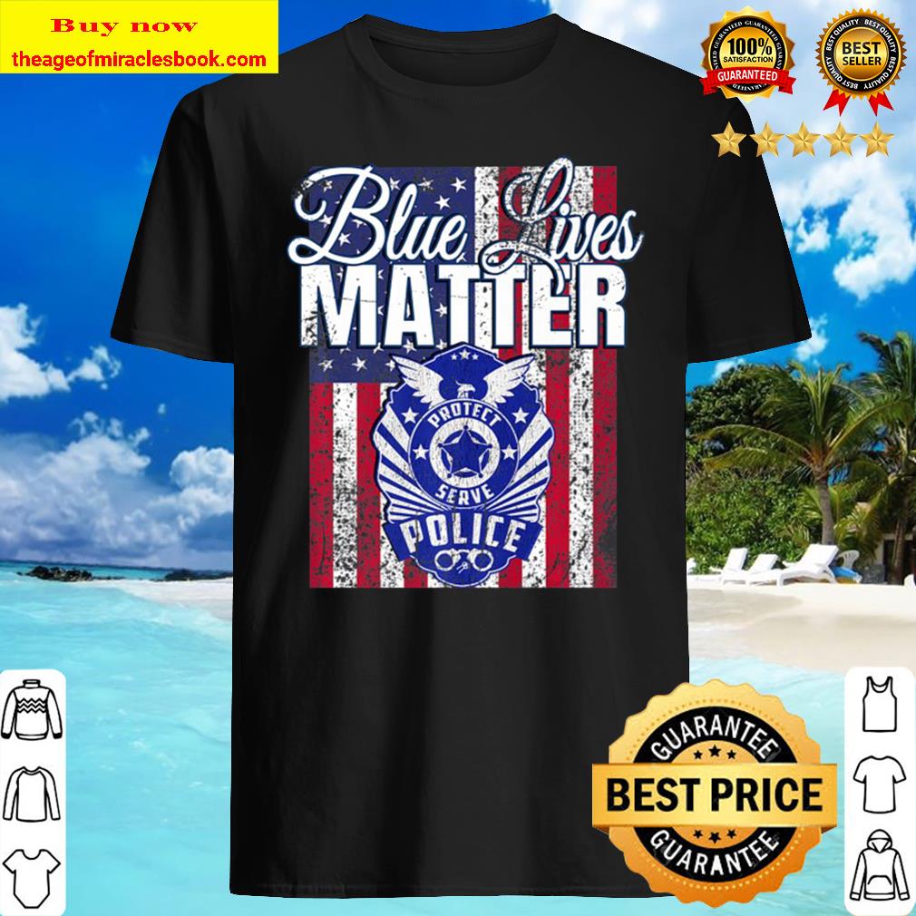 Blue Lives Matter Support Police Pro Trump 2020 Premium shirt