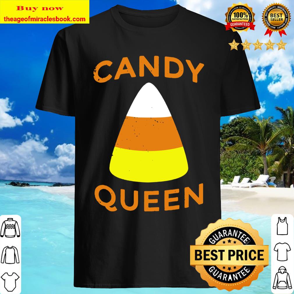 Candy Corn Queen Halloween Shirt , hoodie, tank top, sweater