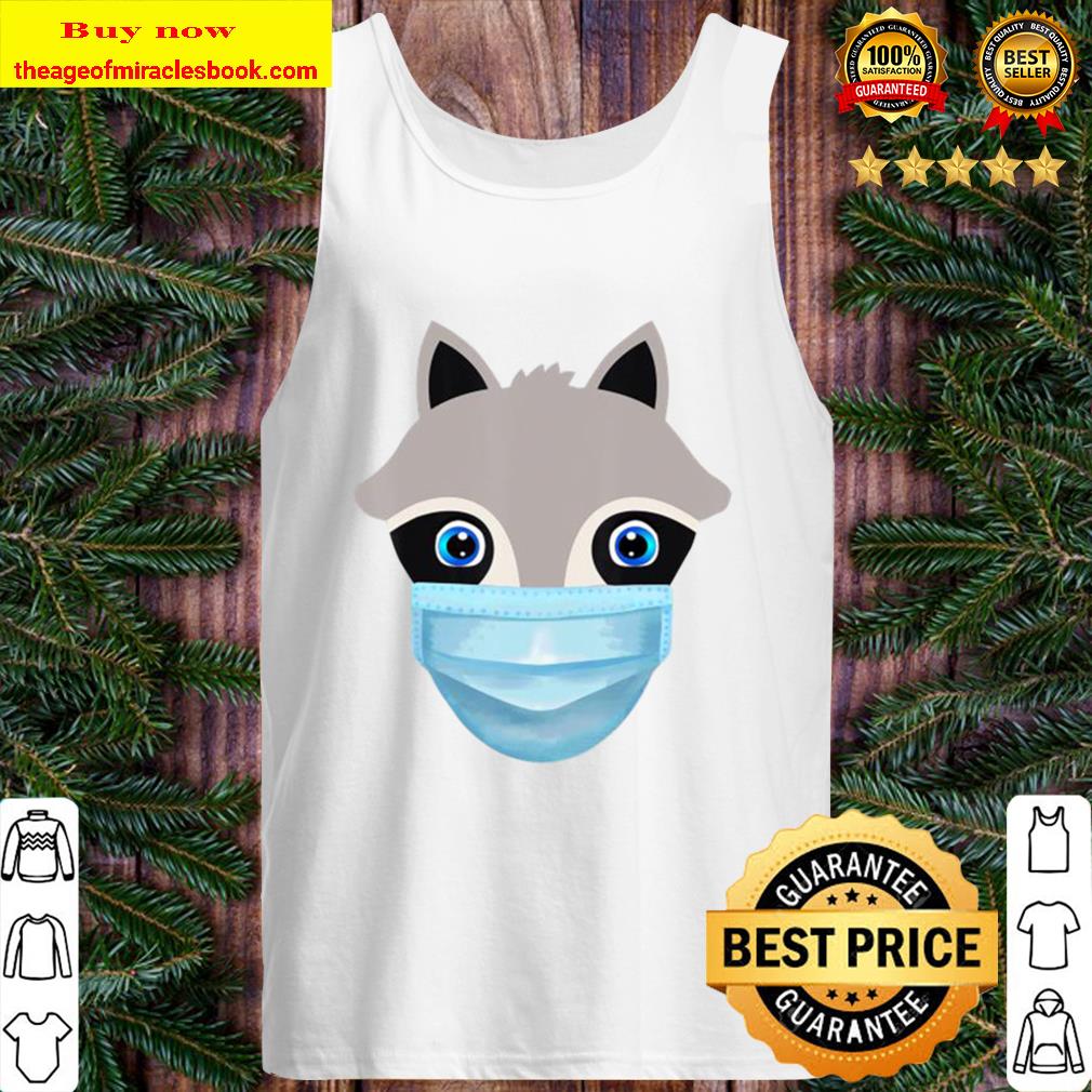 Cute Raccoon Wearing Face Mask Animal Lover Gift Tank Top