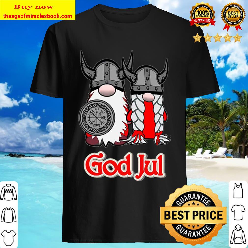 GOD JUL VIKING TOMTE Shirt, hoodie, tank top, sweater