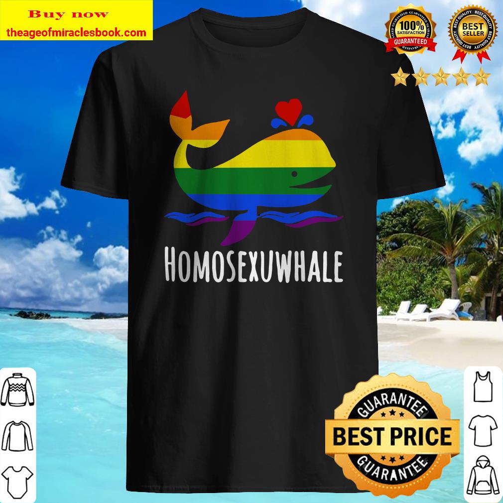 LGBT Gay Lesbian Homosexuwhale Pride shirt