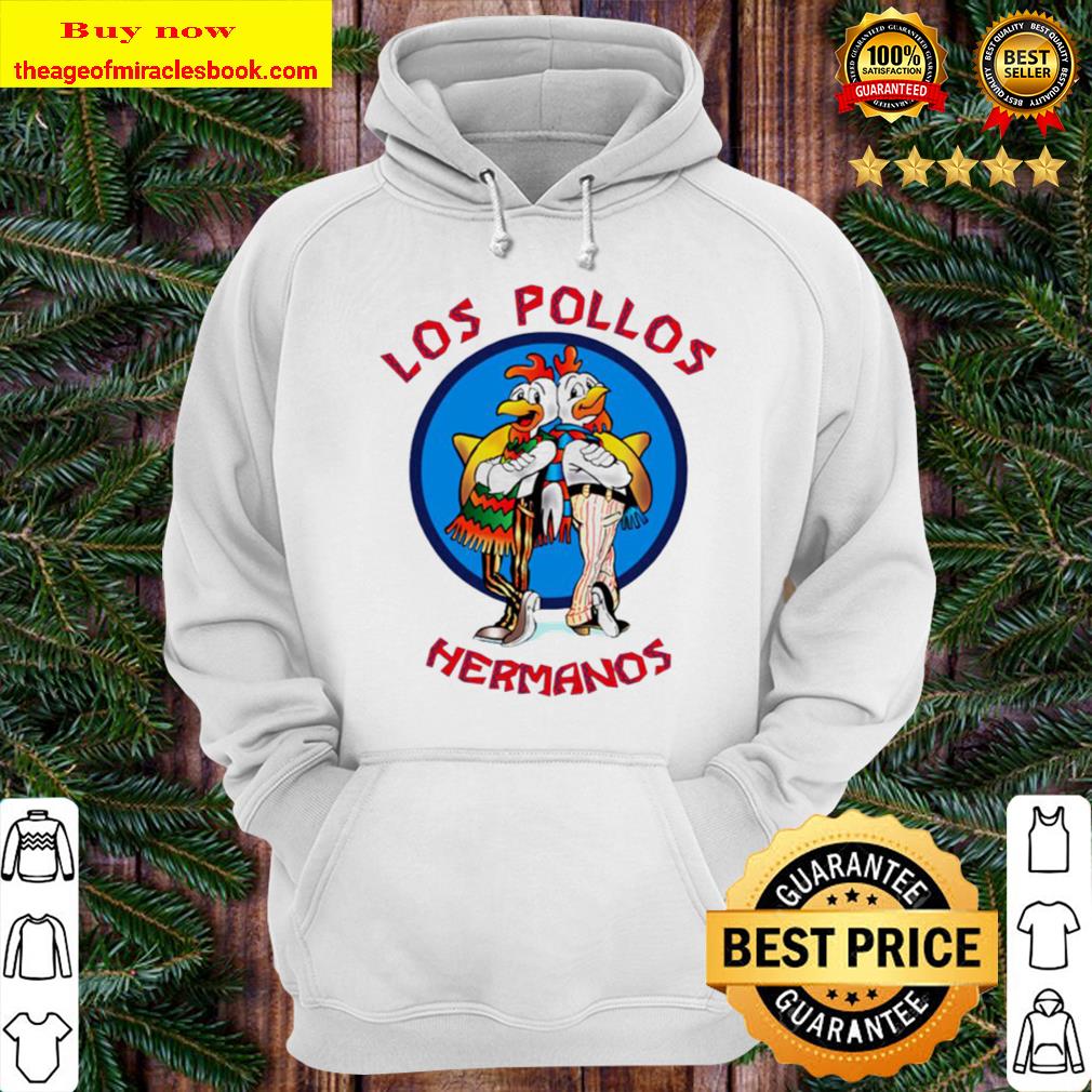 Los Pollos Hermanos Hoodie