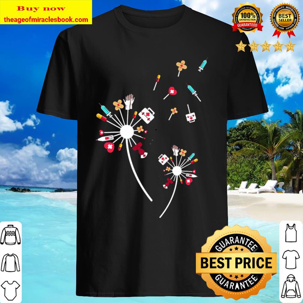 Nurse Dandelion shirt, hoodie, tank top, sweater