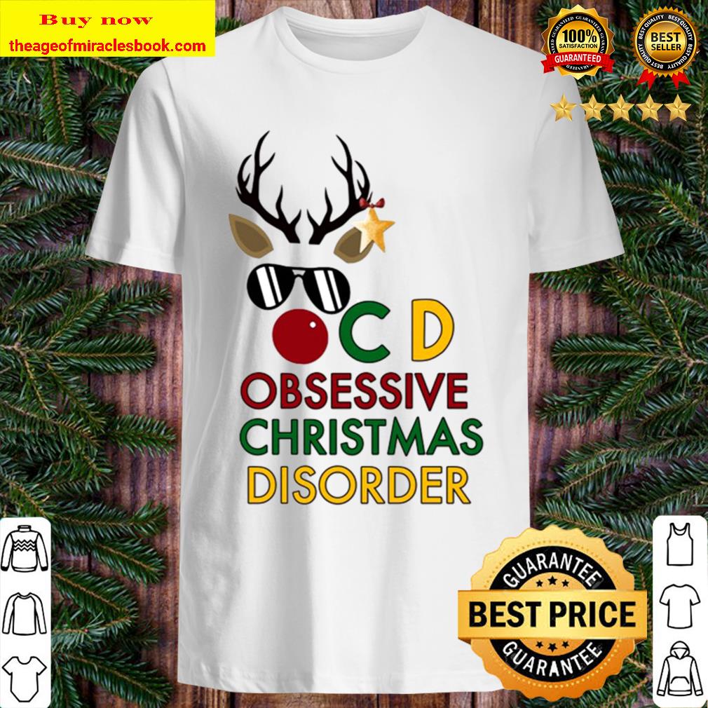 OCD Obsessive Christmas Disorder shirt