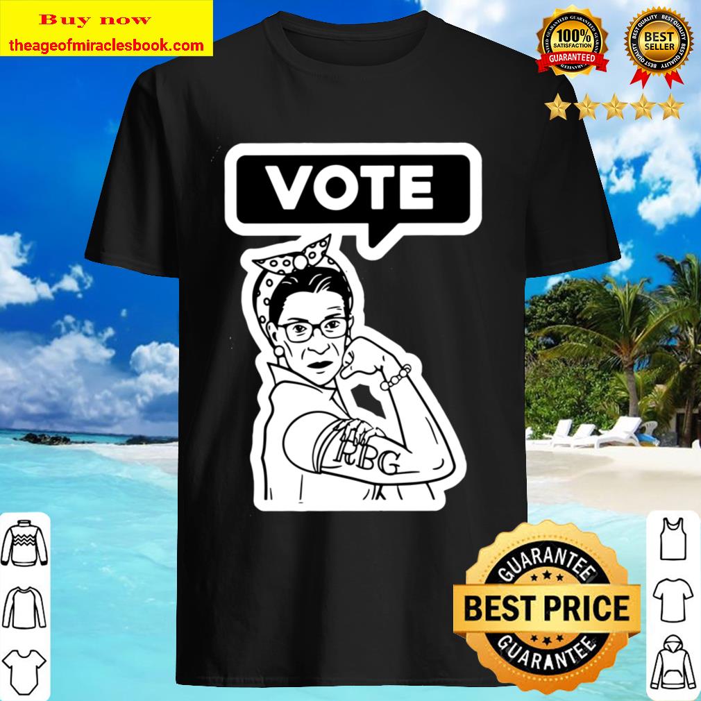 RBG VOTE Shirt, hoodie, tank top, sweater RBG VOTE Shirt, hoodie, tank top, sweater