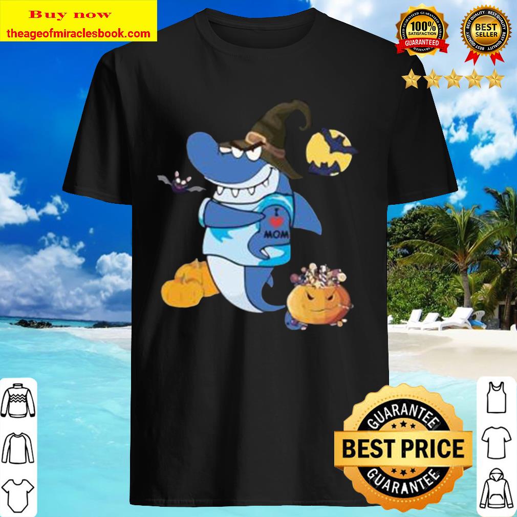 Shark Halloween I Love Mom Shirt, hoodie, tank top, sweater