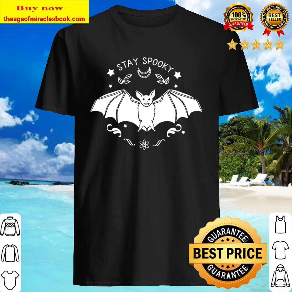 Stay Spooky Bat Halloween Lover shirt