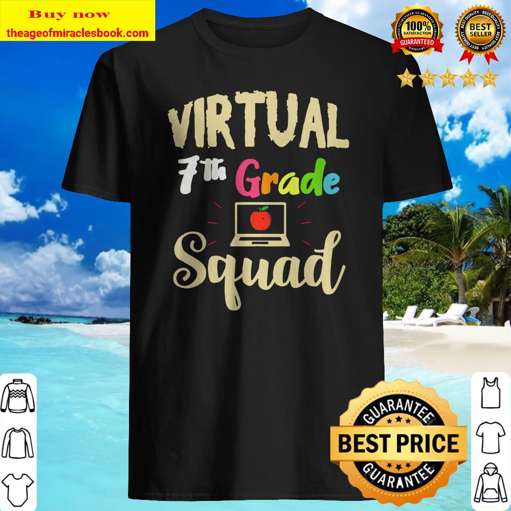 Virtual 7th Grade Squad Teacher Student Back To School 2020 T-Shirt