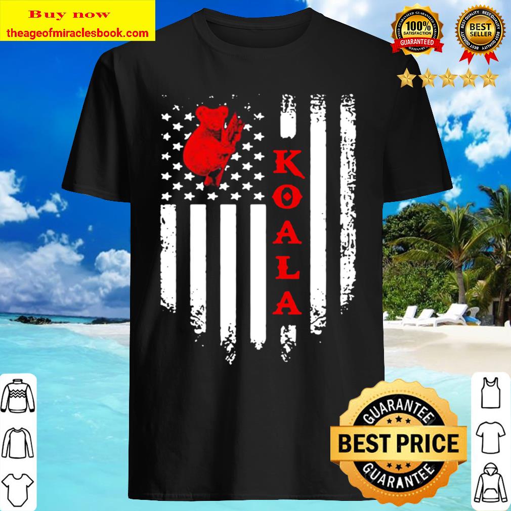 American flag Koala animals lover Shirt, Hoodie, Tank top, Sweater American flag Koala animals lover Shirt, Hoodie, Tank top, Sweater