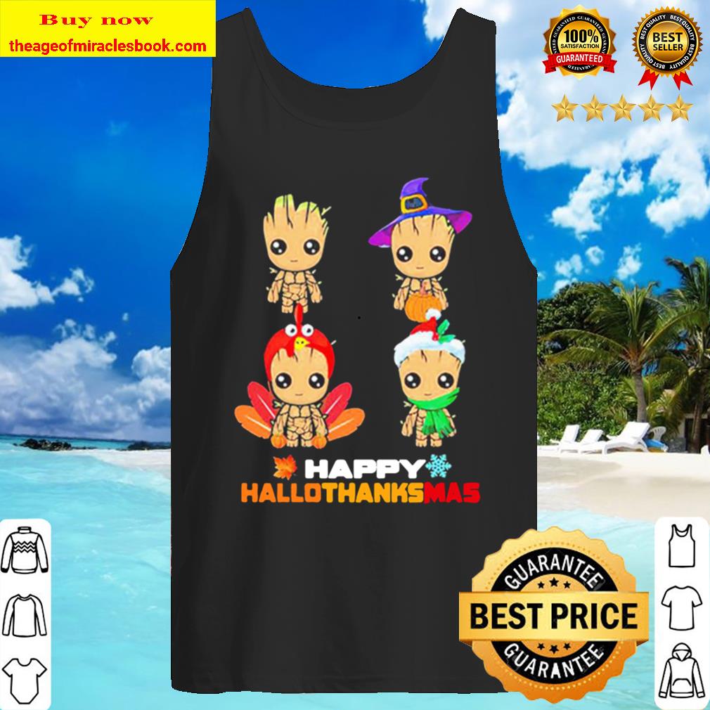 Baby Groot Happy Hallothanksmas Tank Top