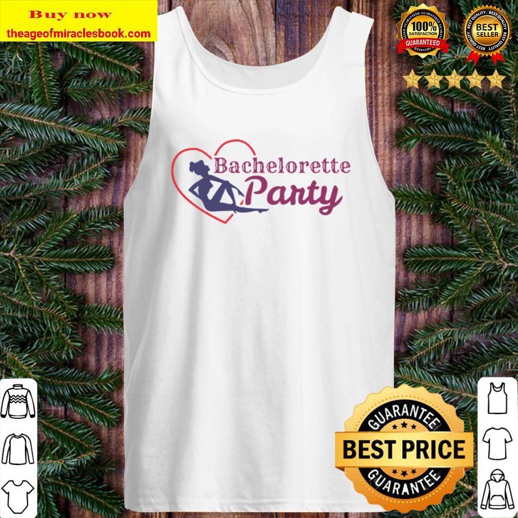 Bachelorette Party Tank Top