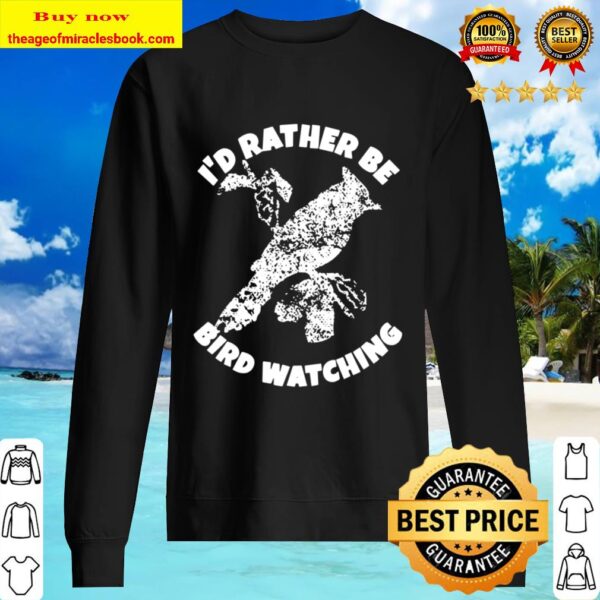 Bird Watcher I’d Rather Be Bird Watching Sweater