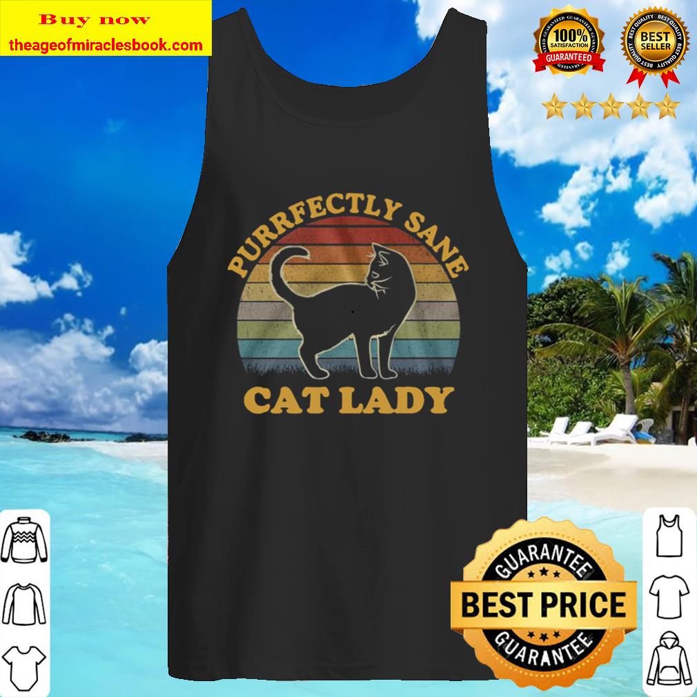 Cat Lady Purfectly Sane Vintage Tank Top