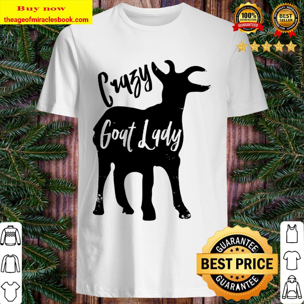 Crazy Goat Lady T-shirt, Hoodie, Tank top, Sweater