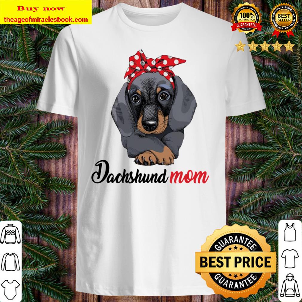 Dachshund Mom Autimis funny T-shirt