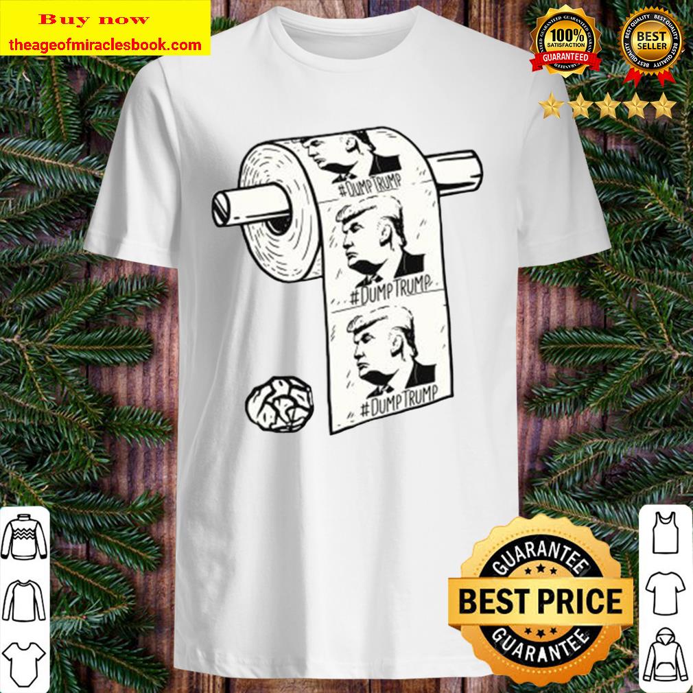 Dump Trump President Election Toilet Shirt