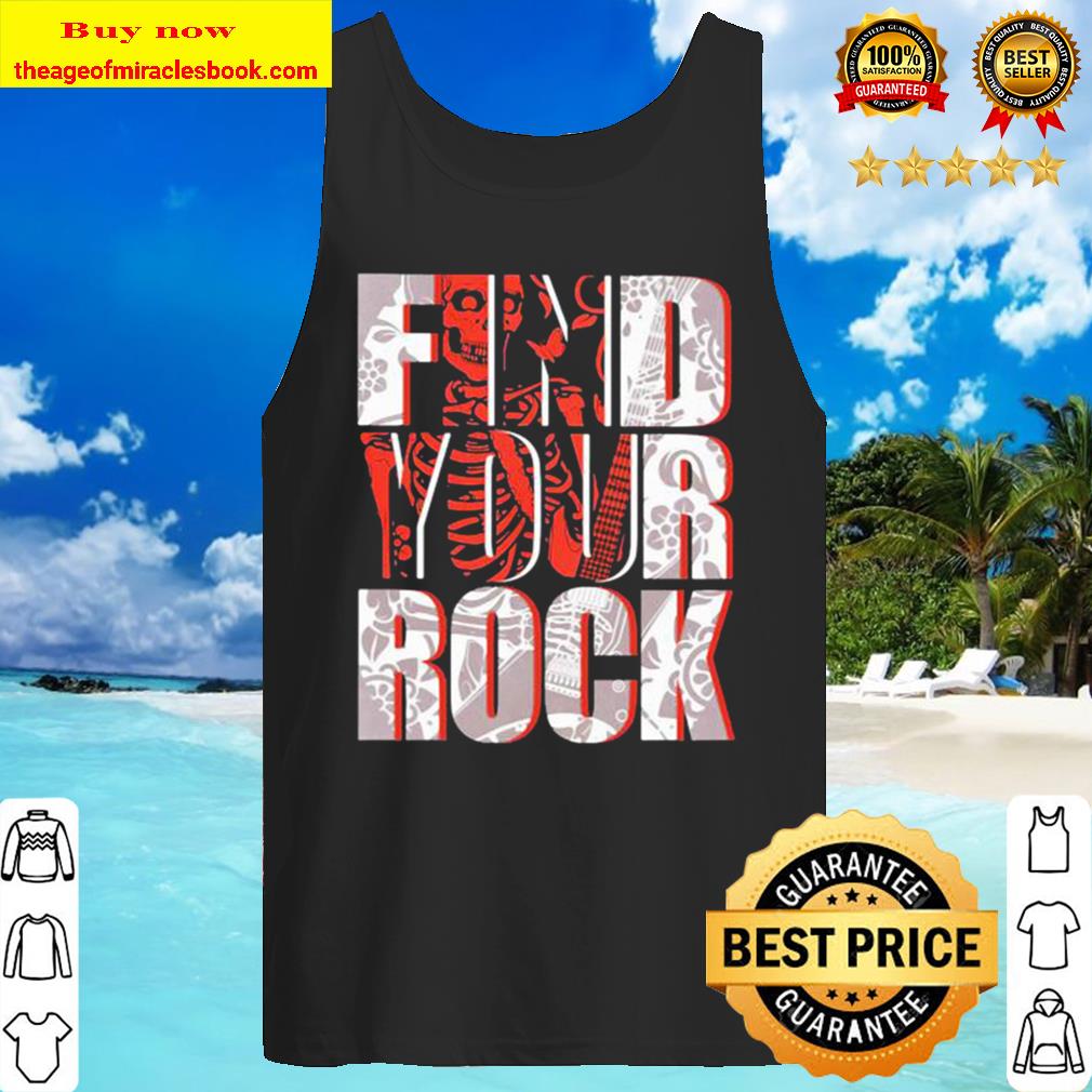 Find your rock skeleton halloween Tank Top
