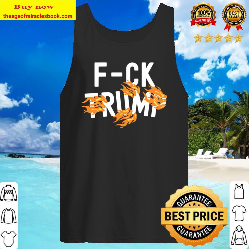Fuck Trump, Burning Trump 2020 Essential Tank Top