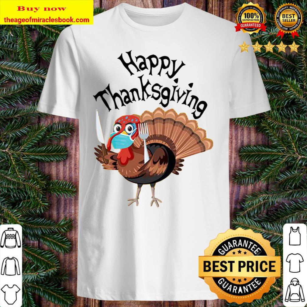 HappyThanksgiving With Adorable Turkey New Shirt