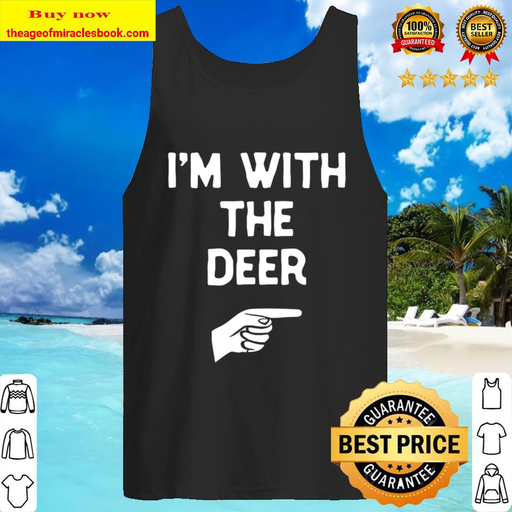 I_m With The Deer Costume Halloween Matching Tank Top