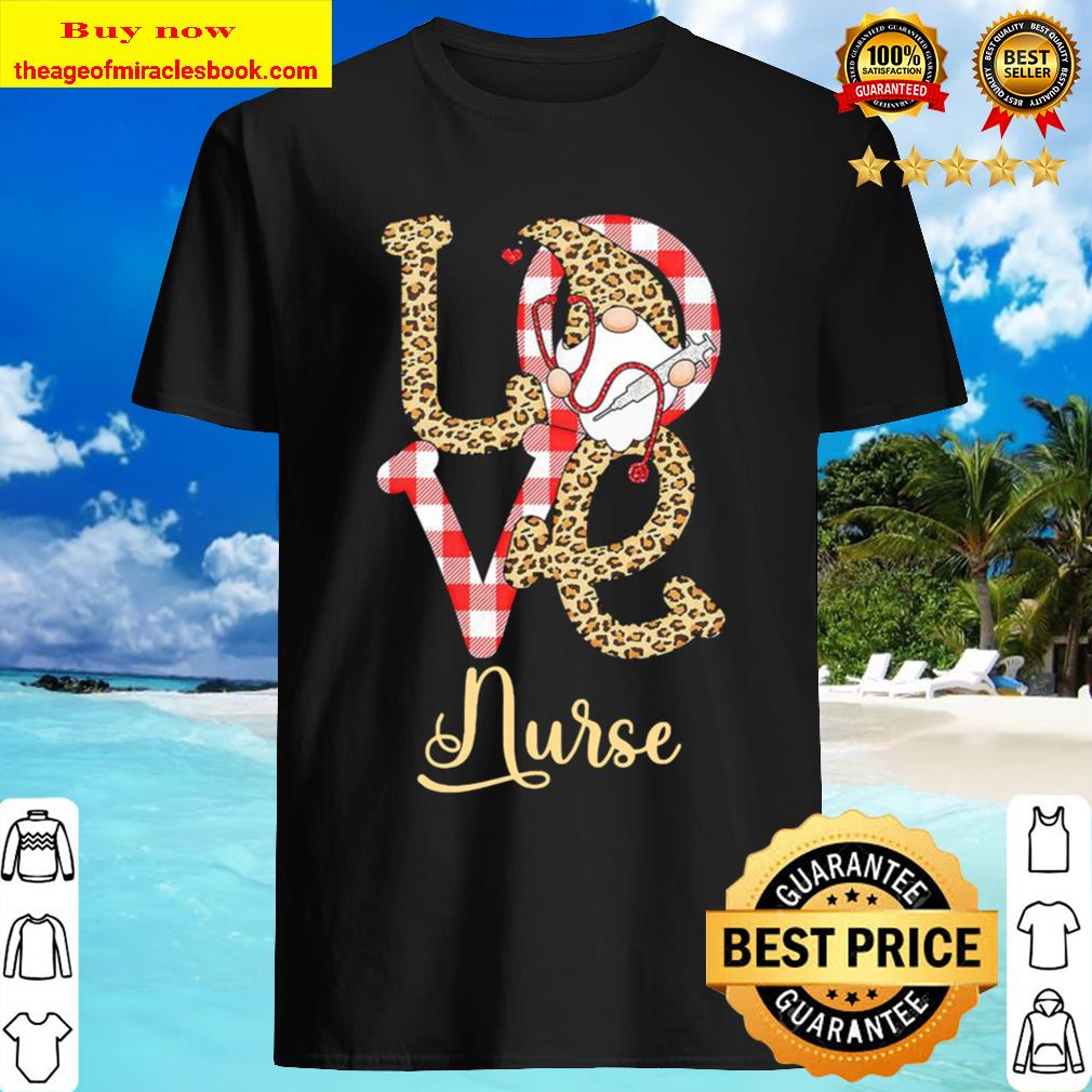 Love Nurse shirt, hoodie, tank top, sweater