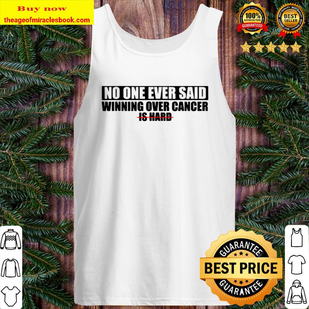 Motivational Winning Over Cancer Artwork Tank Top