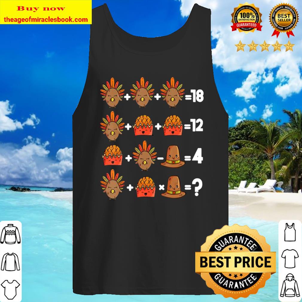 Order of Operations Thanksgiving Quiz Funny Math Teacher Tank Top