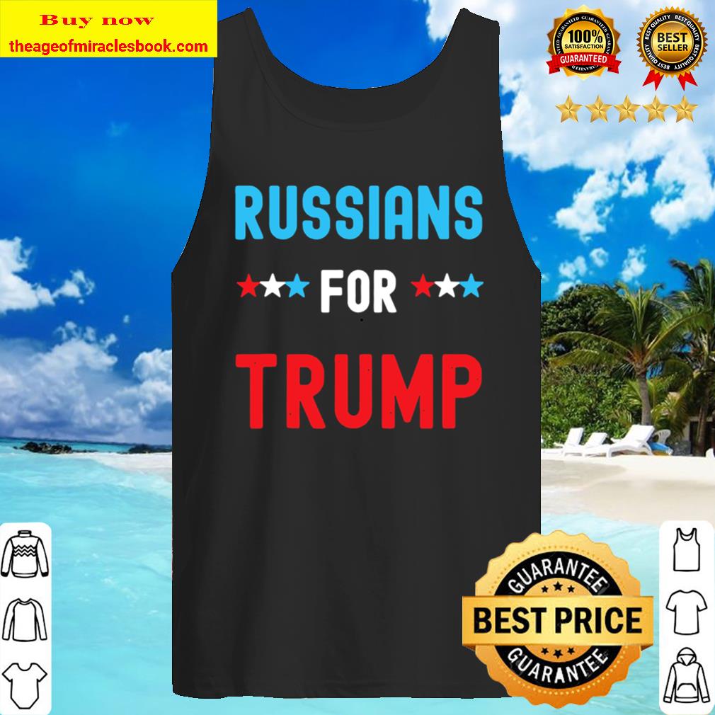 Political Humor Republican - Funny Russians For Trump Tank Top