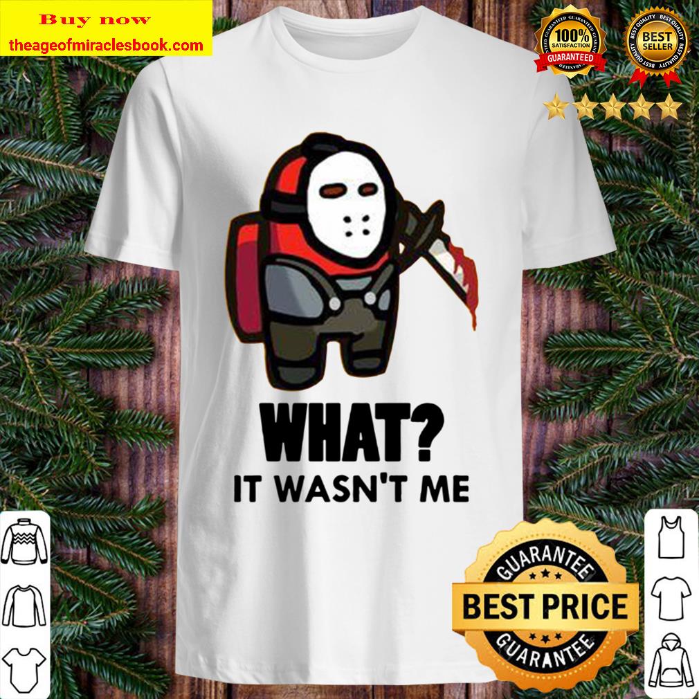 Red Jason Among Us It Wasn’t Me T-Shirt