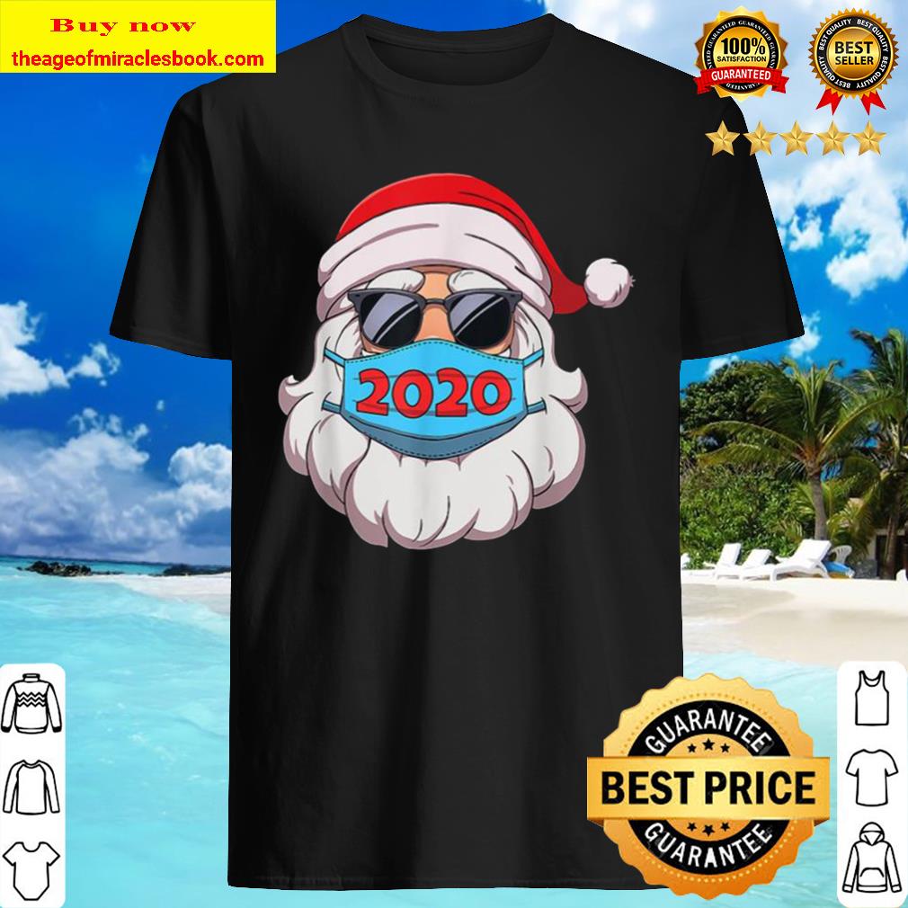 Santa Claus Face Mask Glasses 2020 Shirt, Hoodie, Tank top, Sweater