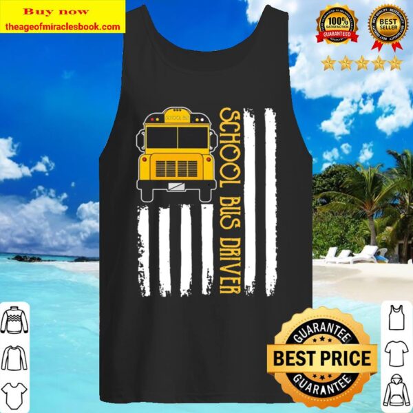 School Bus Driver American flag Tank Top