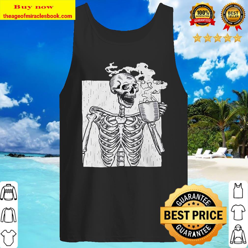 Skeleton Drink Coffee Tank Top