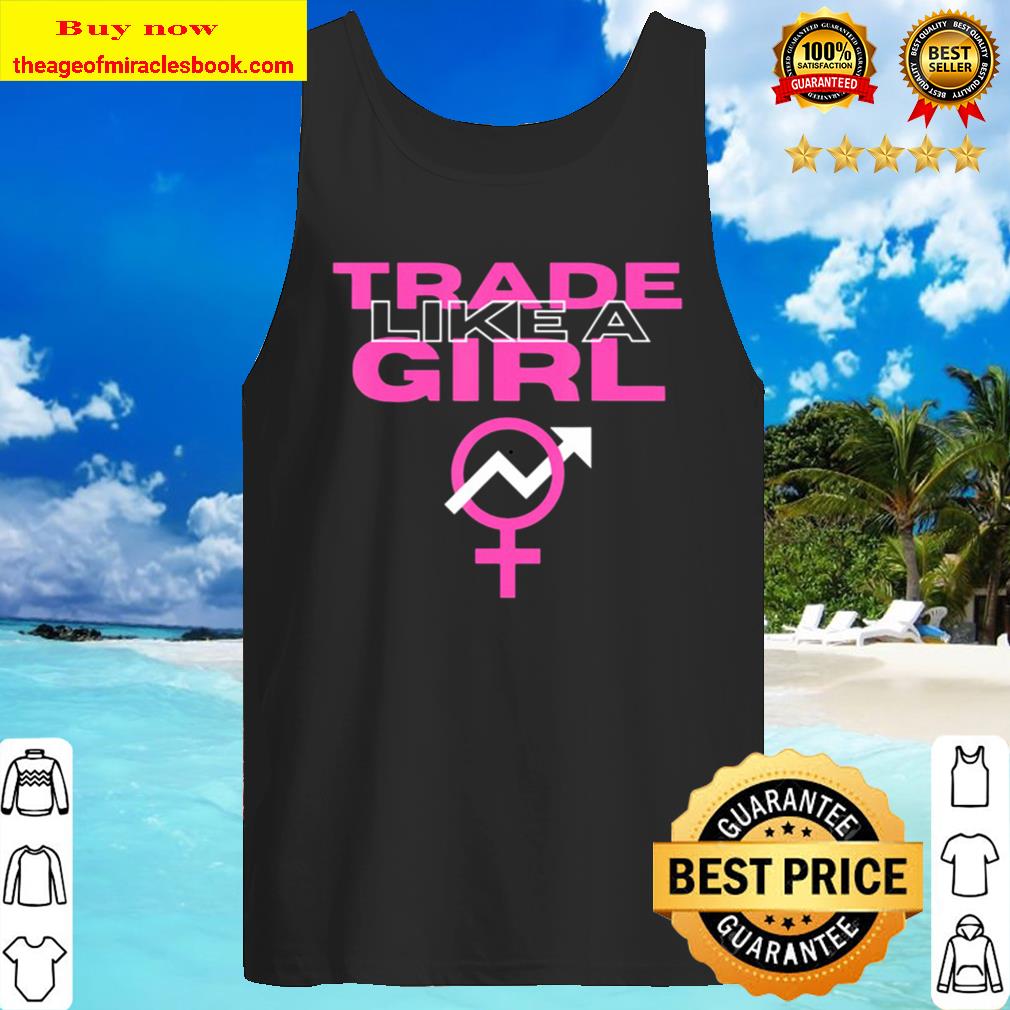 Trade Like A Girl Tank Top