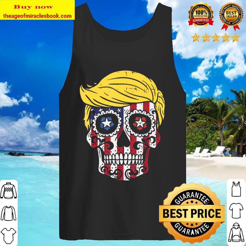 Trump Sugar Skull Usa Flag Reelect Pro Vote Donald 2020 Tank Top