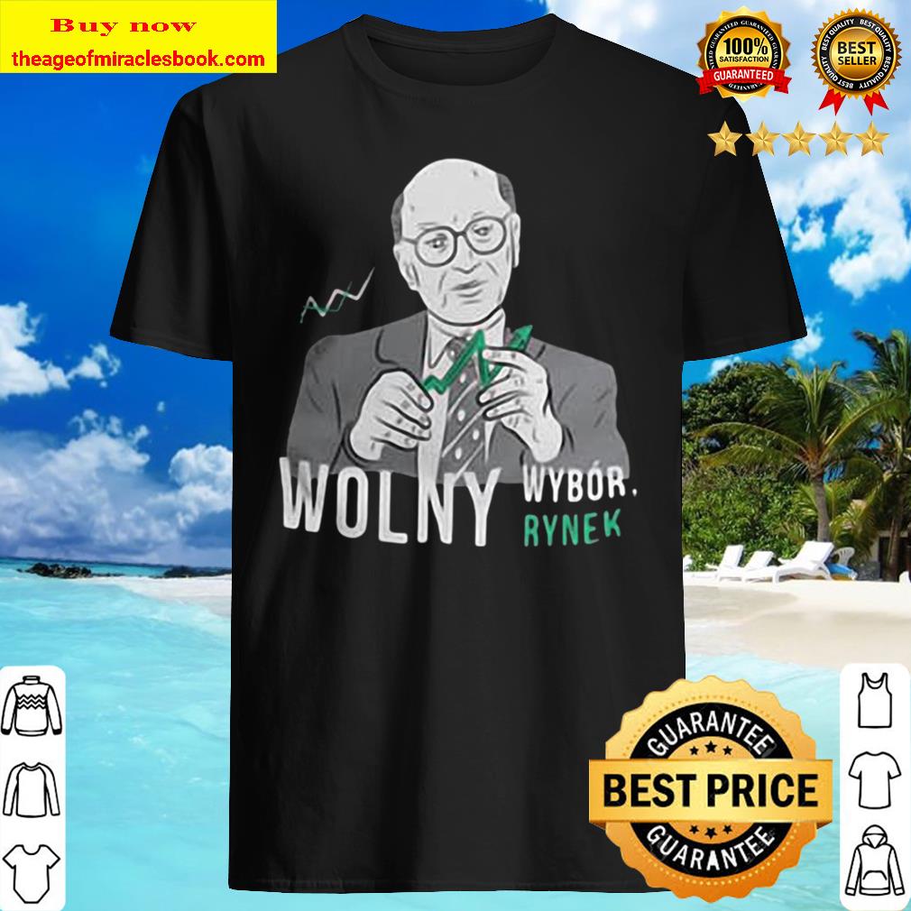 Wolny Wybor Rynek 2020 Shirt, hoodie, tank top, sweater Wolny Wybor Rynek 2020 Shirt, hoodie, tank top, sweater