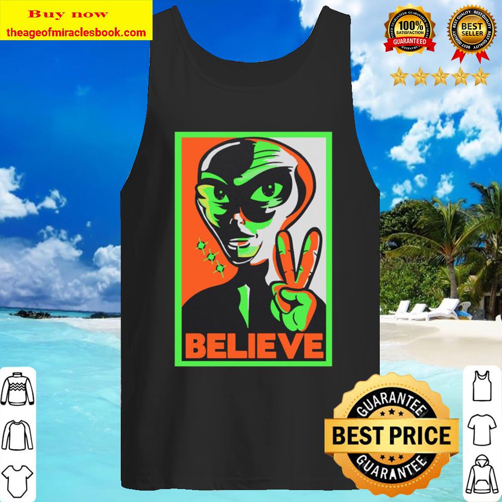 Alien Star Believe Tank Top