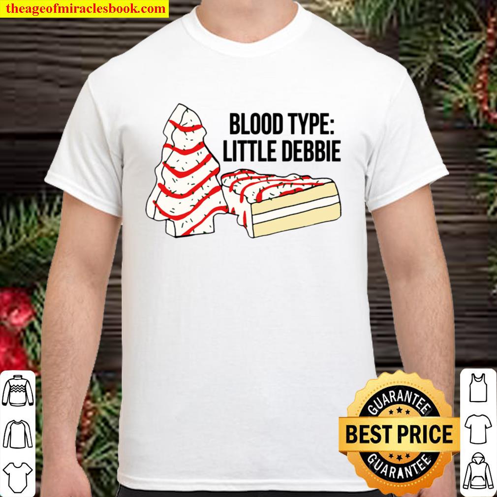 Blood Type Little Debbie Christmas Cake Shirt, Hoodie, Long Sleeved, SweatShirt